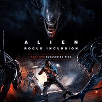 Alien: Rogue Incursion Evolved Edition
