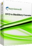 Anyviewsoft DVD to BlackBerry Converter