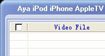 Aya iPod iPhone AppleTV Video Converter