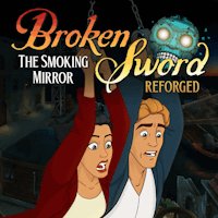 Broken Sword - The Smoking Mirror: Reforged