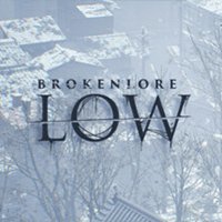 BrokenLore: LOW