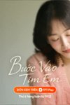 Bước vào tim em