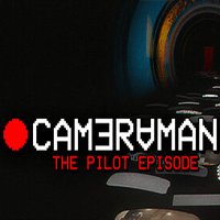 Cameraman: The Pilot Episode