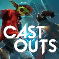 Cast Outs