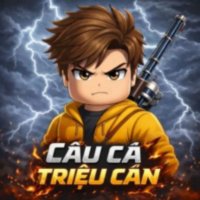 Câu Cá Triệu Cân