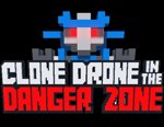 Clone Drone in the Danger Zone