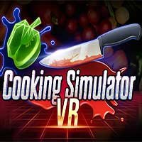 Cooking Simulator VR