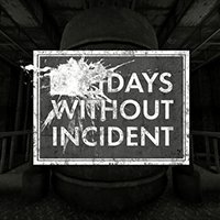 Days Without Incident