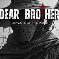 Dear Brother: Beware of the Witch