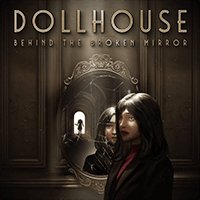 Dollhouse: Behind The Broken Mirror