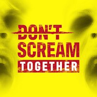 Don't Scream Together