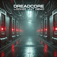 Dreadcore: Locked Unit