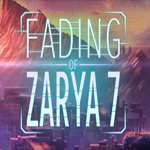 Fading of Zarya 7