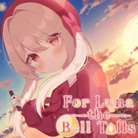 For Luna the Bell Tolls