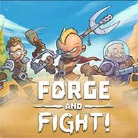 Forge and Fight