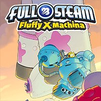 Full Steam: Fluffy X Machina