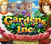 Gardens Inc. - from Rakes to Riches