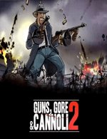 Guns, Gore and Cannoli 2