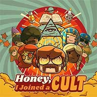 Honey, I Joined a Cult