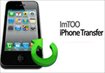 ImTOO iPhone Transfer