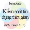 Kiểm soát tín dụng theo thời gian