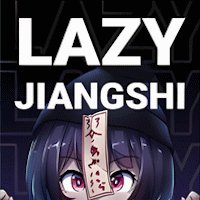 Lazy Jiangshi