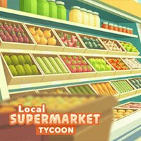 Local Supermarket Tycoon