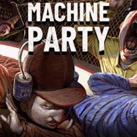 Machine Party