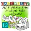 MS Publisher Print Multiple Files Software