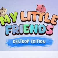 My Little Friends - Desktop Edition