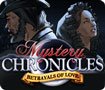 Mystery Chronicles: Betrayals of Love For Mac