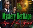 Mystery Heritage: Sign of the Spirit
