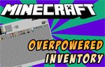 Overpowered Inventory Mod