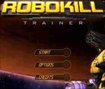 Robokill Trainer