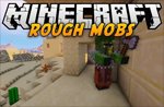 Rough Mobs Mod