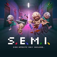S.E.M.I. – Side Effects May Include...