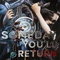 Someday You'll Return