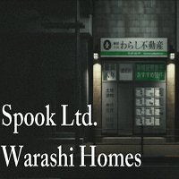 Spook Ltd.: Warashi Homes