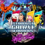 Stardust Galaxy Warriors: Stellar Climax