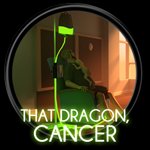 That Dragon, Cancer