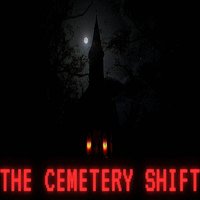 The Cemetery Shift