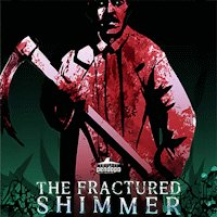 The Fractured Shimmer
