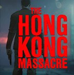 The Hong Kong Massacre