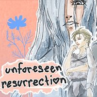 The Unforeseen Resurrection