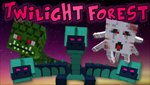 Twilight Forest Mod