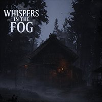 Whispers in the Fog