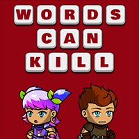 Words Can Kill