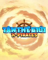 X-Pirates: Tân Thế Giới cho iOS